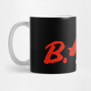 Dare to be Bad Mug